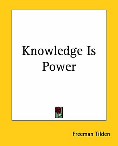 Knowledge Is Power (Paperback)