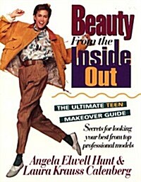 Beauty from the Inside Out (Paperback)