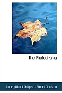 The Photodrama (Hardcover)