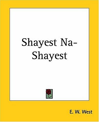 Shayest Na-shayest (Paperback)