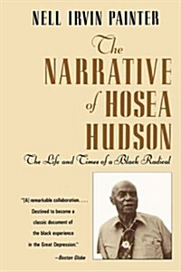 The Narrative of Hosea Hudson: The Life and Times of a Black Radical (Paperback, Revised)