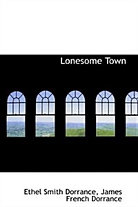 Lonesome Town (Paperback)