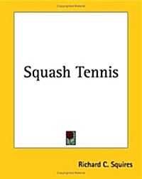 Squash Tennis (Paperback)