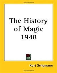 The History of Magic 1948 (Paperback)