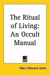 The Ritual of Living (Paperback)