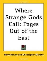 Where Strange Gods Call (Paperback)