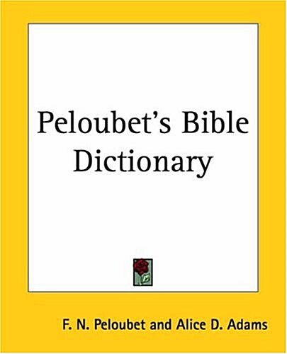 Peloubets Bible Dictionary (Paperback)