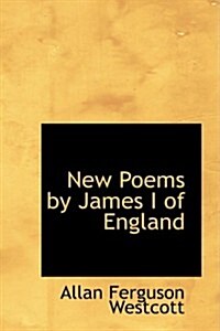 New Poems by James I of England (Hardcover)