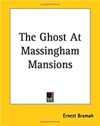 The Ghost at Massingham Mansions (Paperback)