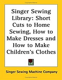 Singer Sewing Library (Paperback)