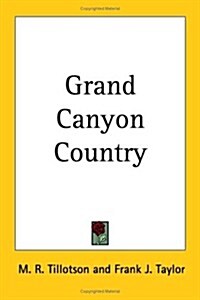 Grand Canyon Country (Paperback)