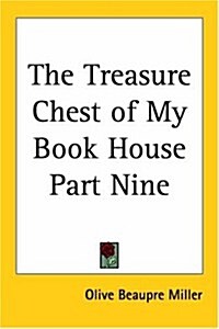 The Treasure Chest of My Book House (Paperback)