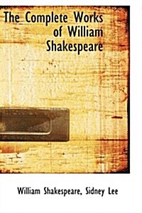 The Complete Works of William Shakespeare (Hardcover)