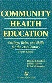 Community Health Education (Hardcover, 3rd, Subsequent)