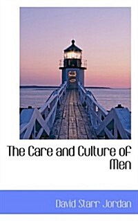 The Care and Culture of Men (Hardcover)