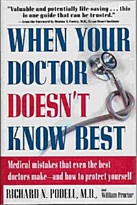 When Your Doctor Doesnt Know Best (Hardcover)