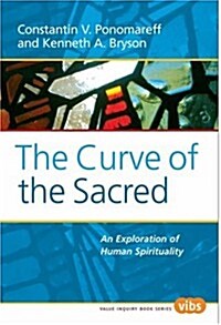 The Curve of the Sacred (Paperback)