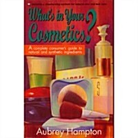 Whats in Your Cosmetics? (Paperback)