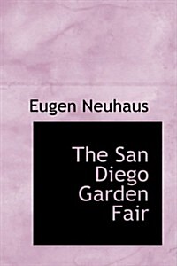 The San Diego Garden Fair (Hardcover)