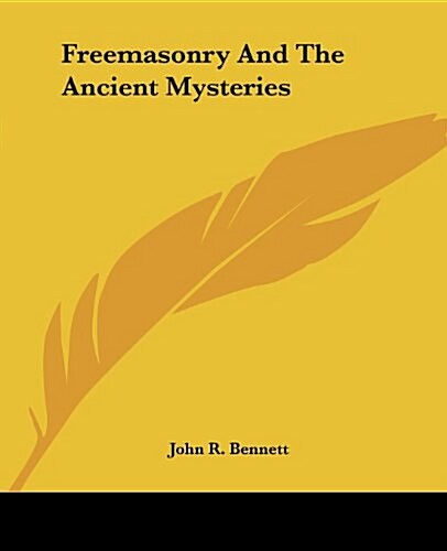 Freemasonry and the Ancient Mysteries (Paperback)