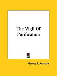 The Vigil of Purification (Paperback)