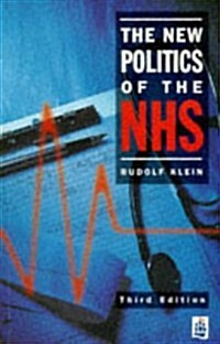 The New Politics of the NHS (Paperback)