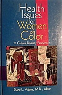 Health Issues for Women of Color (Hardcover)