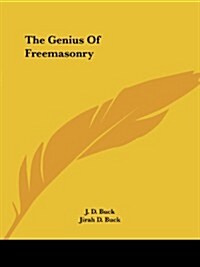 The Genius of Freemasonry (Paperback)
