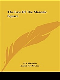 The Law of the Masonic Square (Paperback)