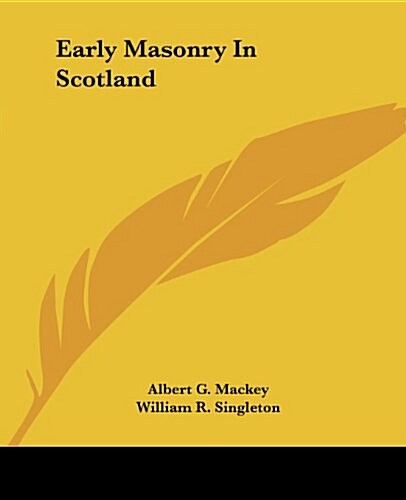 Early Masonry in Scotland (Paperback)