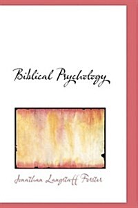 Biblical Psychology (Paperback)