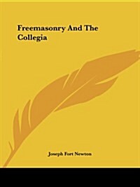 Freemasonry and the Collegia (Paperback)