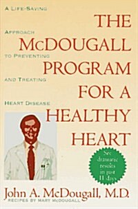 The McDougall Program for a Healthy Heart (Hardcover)