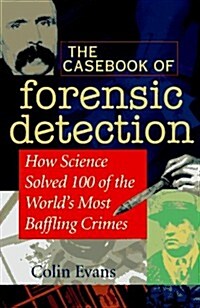 The Casebook of Forensic Detection (Hardcover)