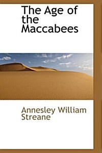 The Age of the Maccabees (Hardcover)