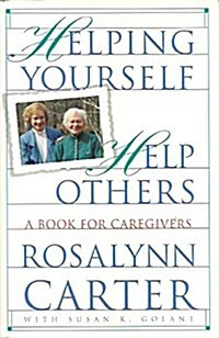 Helping Yourself Help Others (Hardcover)