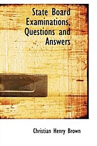 State Board Examinations, Questions and Answers (Hardcover)