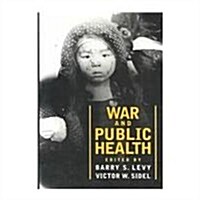 War and Public Health (Hardcover)