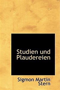 Studien Und Plaudereien (Paperback)