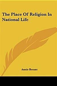 The Place of Religion in National Life (Paperback)