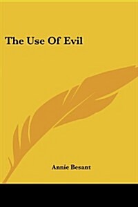 The Use of Evil (Paperback)
