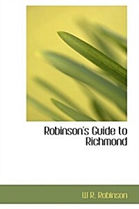 Robinsons Guide to Richmond (Hardcover)