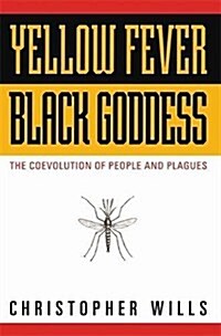 Yellow Fever, Black Goddess (Hardcover, Reprint)