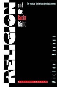 Religion and the Racist Right (Hardcover, Revised, Subsequent)