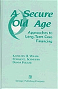 A Secure Old Age (Hardcover)