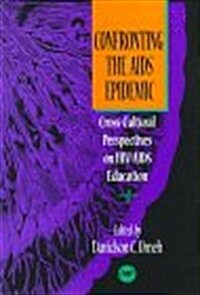 Confronting the AIDS Epidemic (Hardcover)