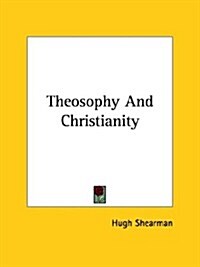 Theosophy and Christianity (Paperback)