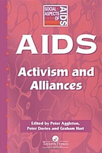 AIDS: Activism and Alliances (Paperback)