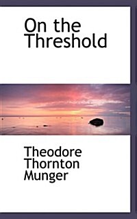 On the Threshold (Hardcover)