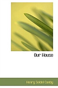 Our House (Hardcover)